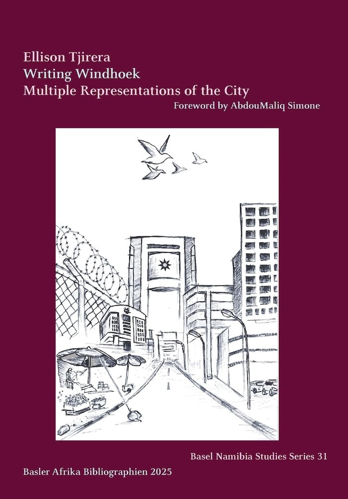 WRITING WINDHOEK, multiple representations of the city