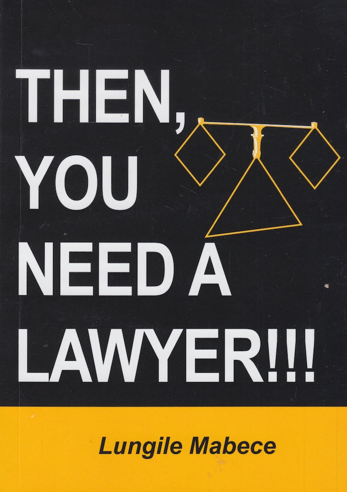 THEN, YOU NEED A LAWYER!!!