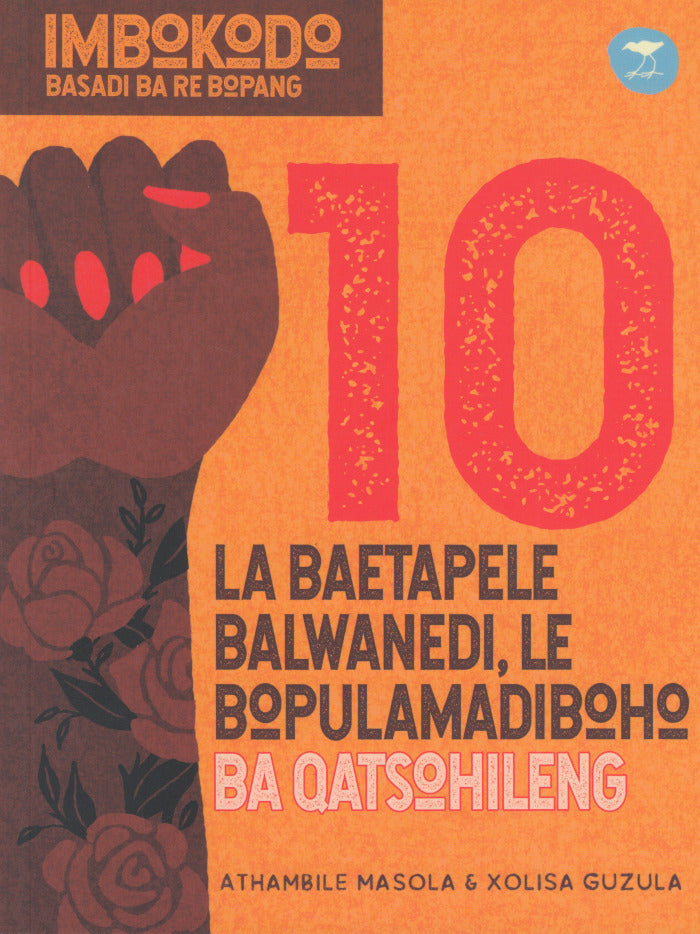 10 LA BAETAPELE BALWANEDI, LE BOPULAMADIBOHO BA QATSOHILENG, Imbokdo, basadi ba re bopang