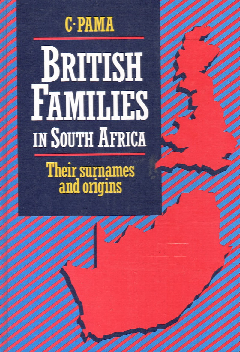 BRITISH FAMILIES IN SOUTH AFRICA, their surnames and origins