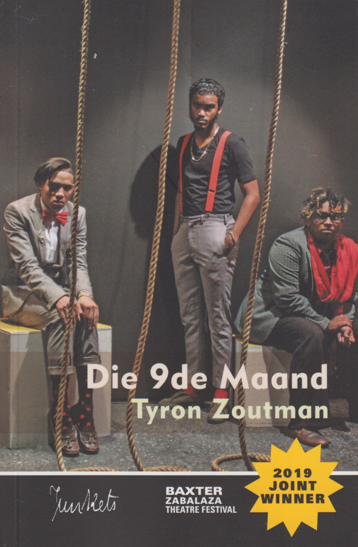 DIE 9DE MAAND, The 9th Month, Inyanga Yethoba,  joint-winner of the Baxter Zabalaza Theatre Festival 2019