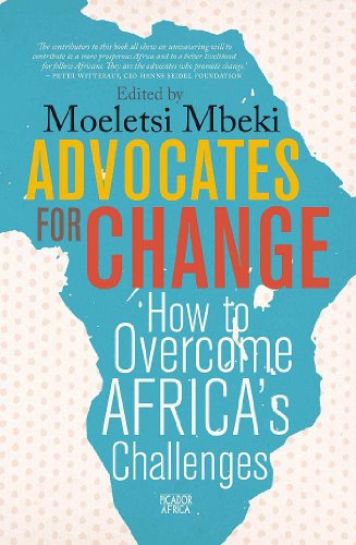 ADVOCATES FOR CHANGE, how to overcome Africa's challenges