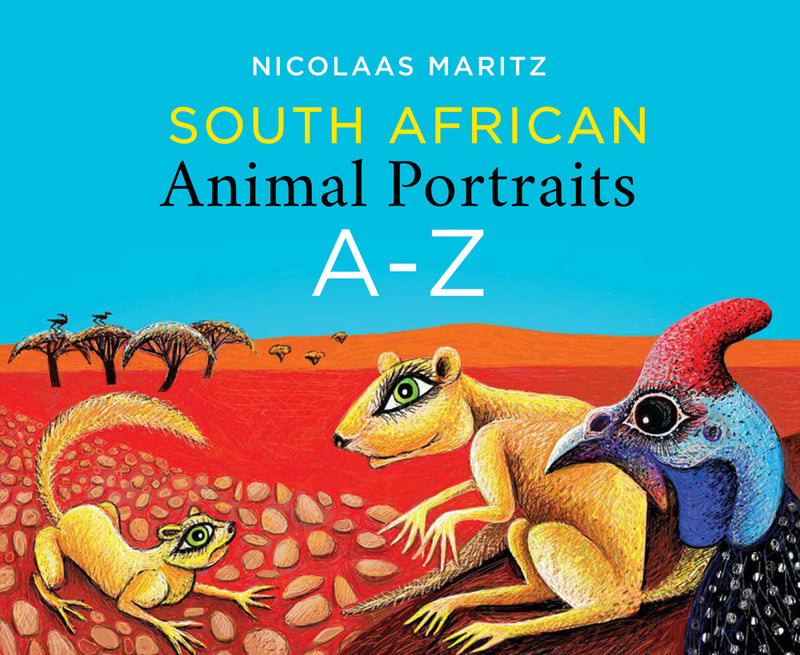 SOUTH AFRICAN ANIMAL PORTRAITS, A - Z