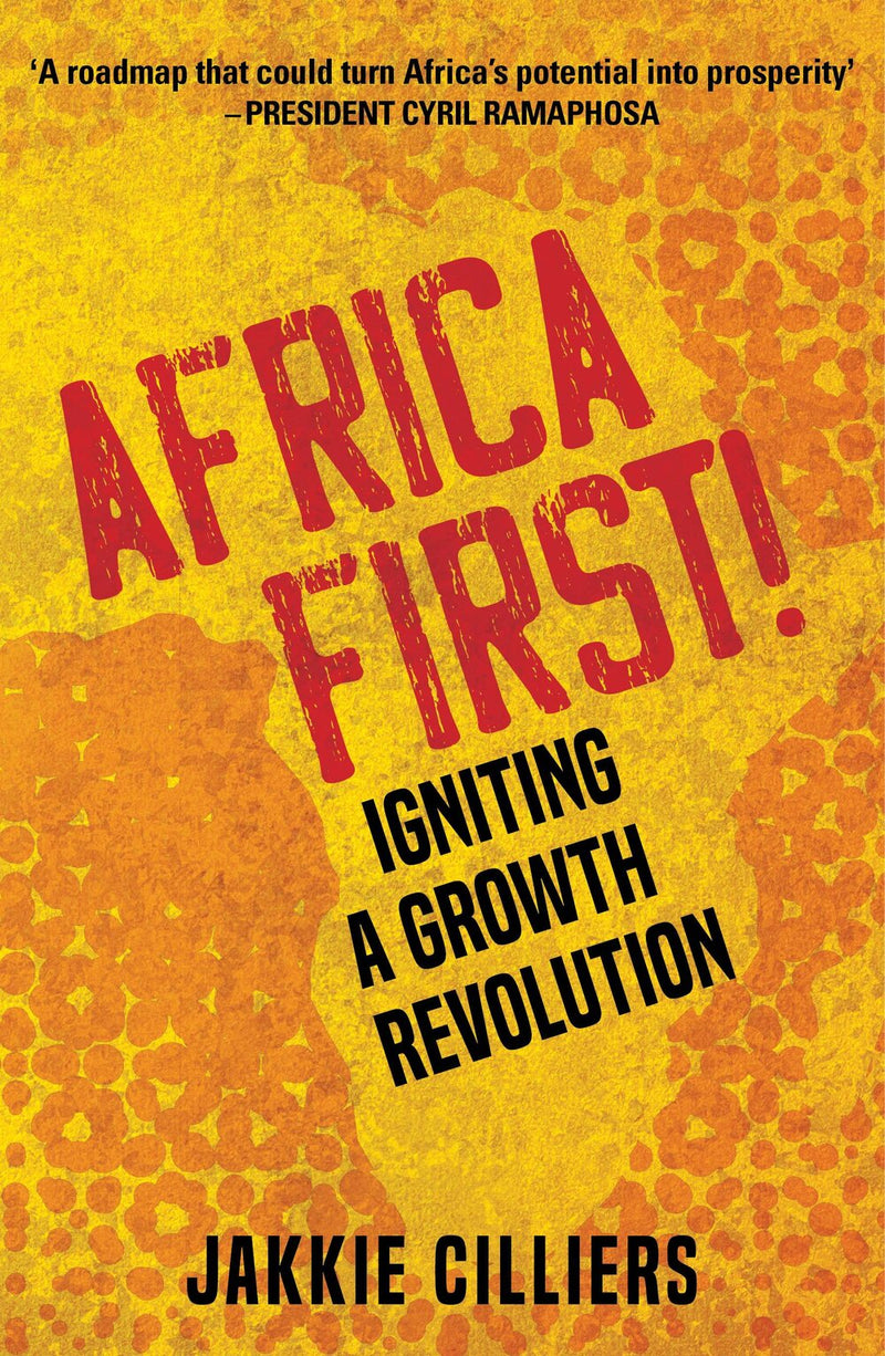 AFRICA FIRST! igniting a growth revolution
