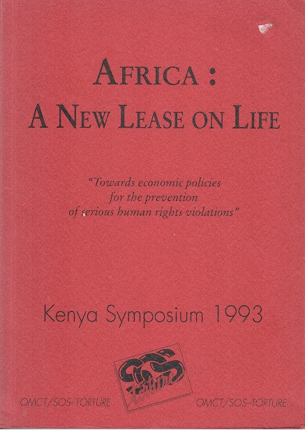 AFRICA: A NEW LEASE ON LIFE, Kenya Symposium 1993