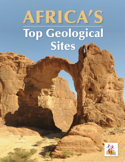 AFRICA'S TOP GEOLOGICAL SIGHTS, 35th International Geological Congress commemorative volume