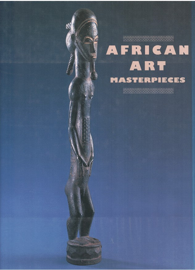 AFRICAN ART MASTERPIECES