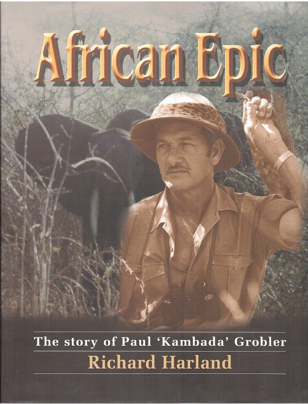 AFRICAN EPIC, the story of Paul 'Kambada' Grobler