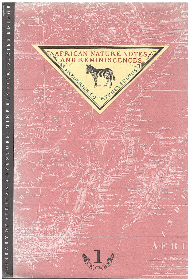 AFRICAN NATURE NOTES AND REMINISCENCES, with a foreword by President Roosevelt and illustrations by E. Caldwell