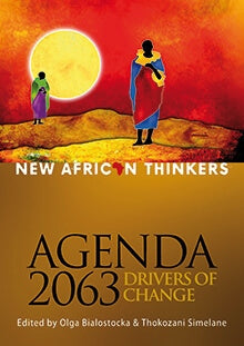 NEW AFRICAN THINKERS, drivers of change, Agenda 2063
