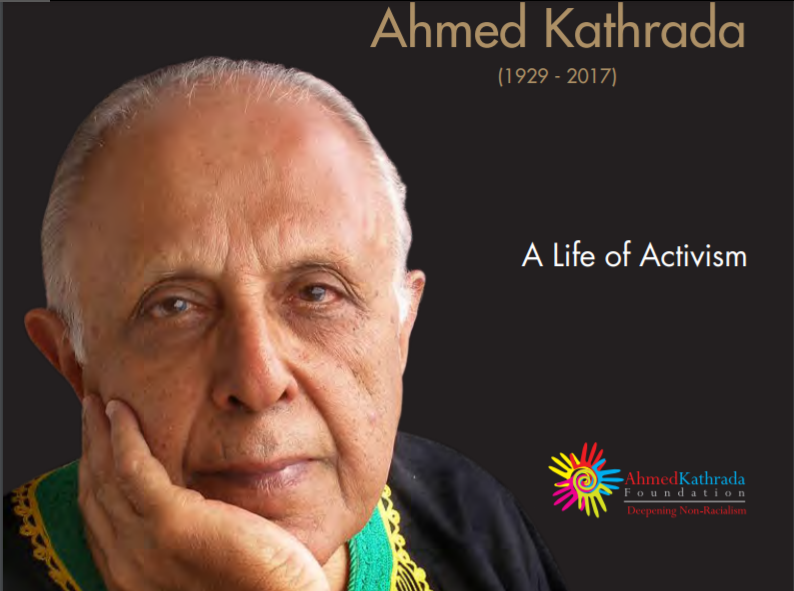 AHMED KATHRADA, (1929-2017), a life of activism