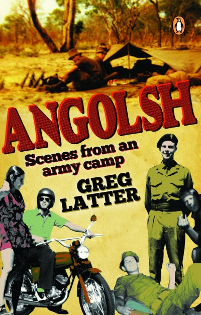 ANGOLSH, scenes from an army camp