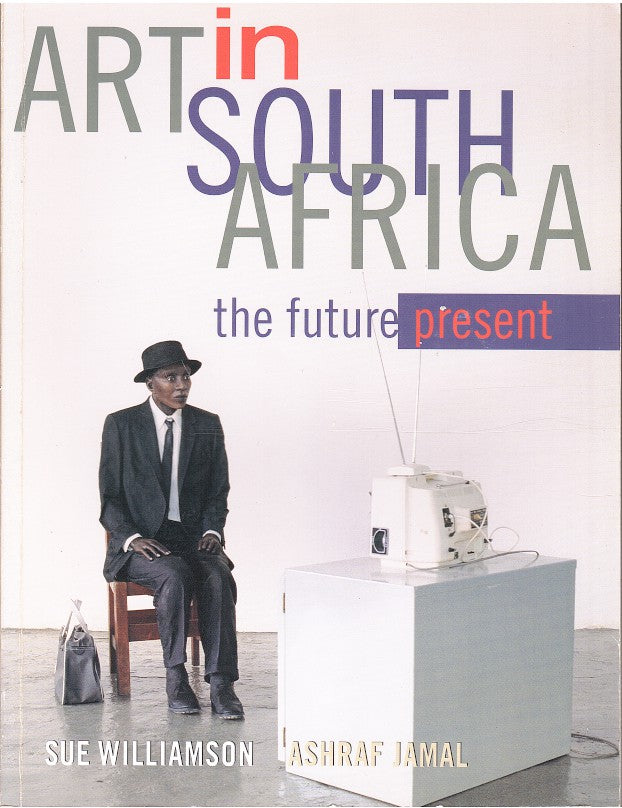 ART IN SOUTH AFRICA, the future present