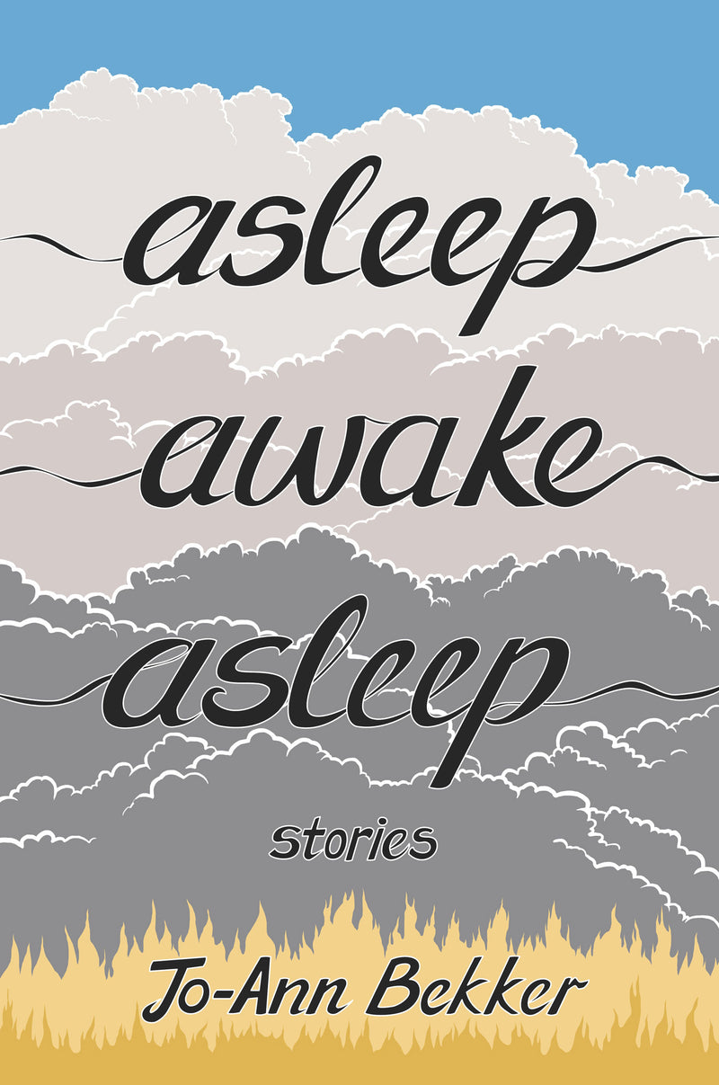 ASLEEP, AWAKE, ASLEEP, stories