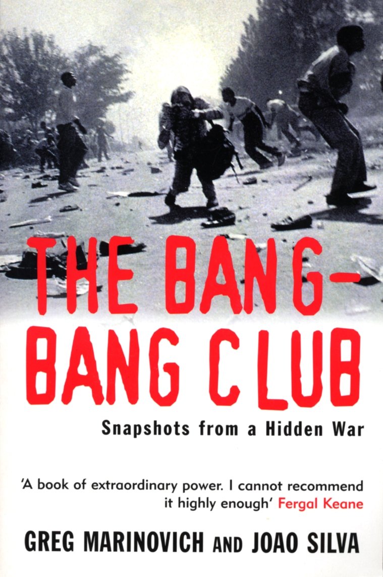 THE BANG BANG CLUB, snapshots from a hidden war