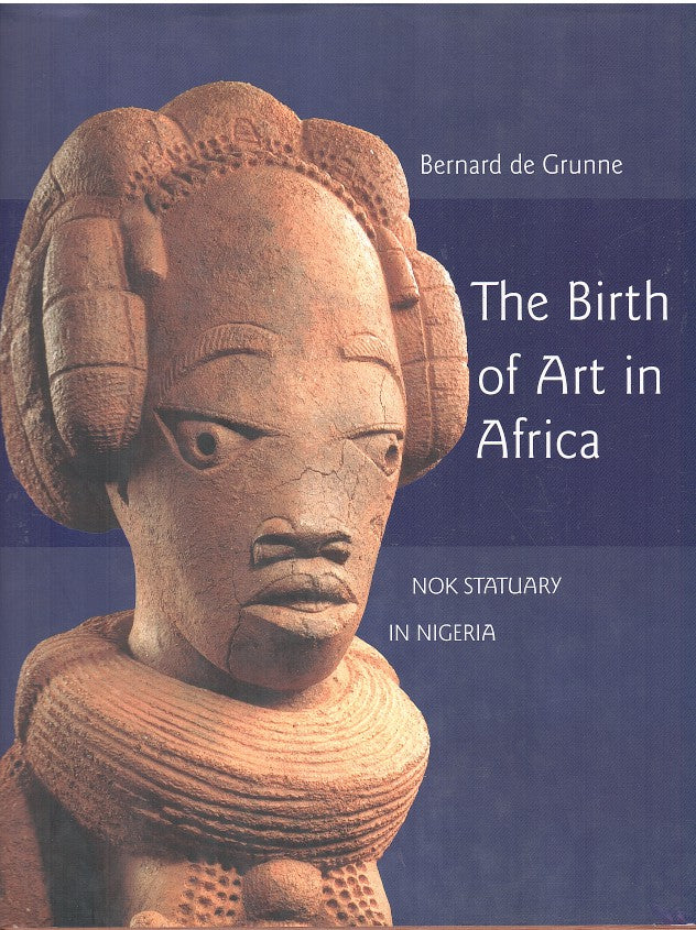 THE BIRTH OF ART IN AFRICA, Nok statuary in Nigeria