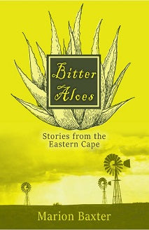 BITTER ALOES, stories from the Eastern Cape
