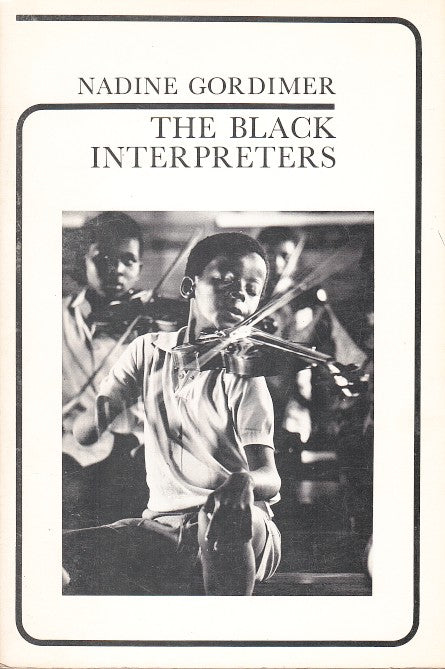 THE BLACK INTERPRETERS, notes on African writing