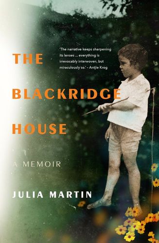 THE BLACKRIDGE HOUSE, a memoir