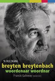 BREYTEN BREYTENBACH, woordenaar woordnar, 'n huldiging