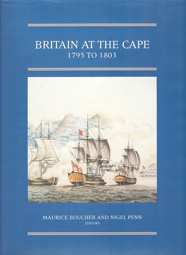 BRITAIN AT THE CAPE, 1795 to 1803