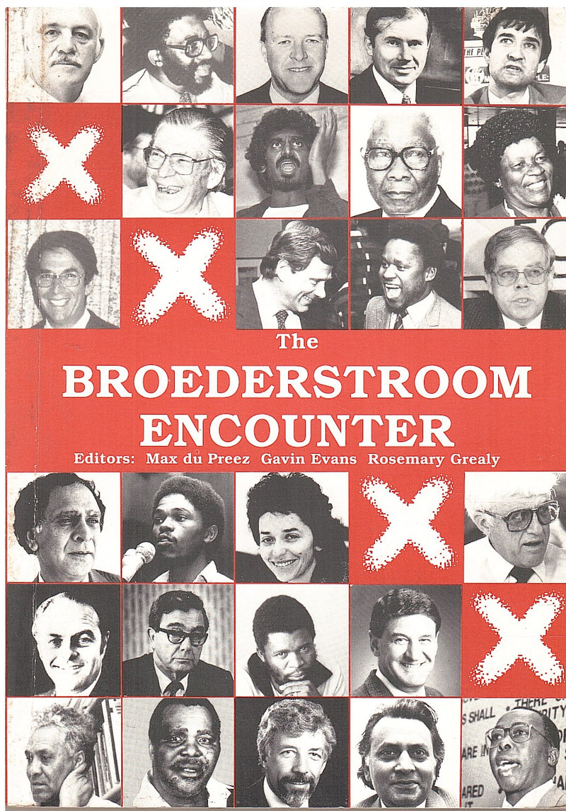 THE BROEDESTROOM ENCOUNTER, business meets the UDF and Cosatu