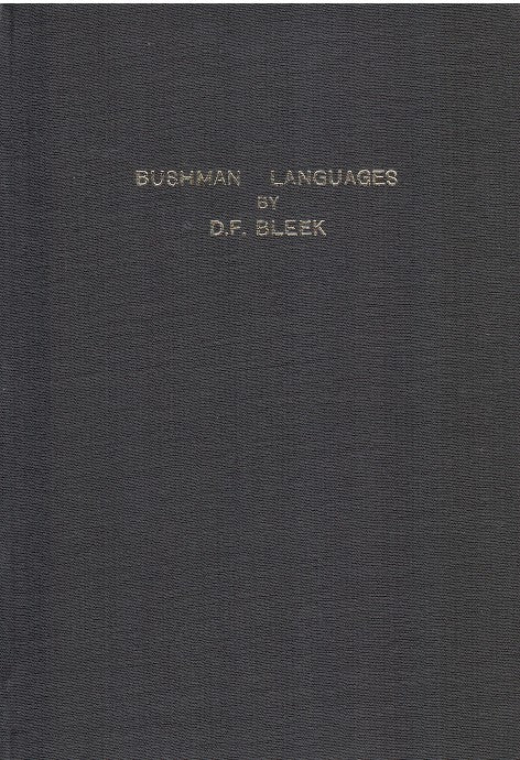 COMPARATIVE VOCABULARIES OF BUSHMAN LANGUAGES