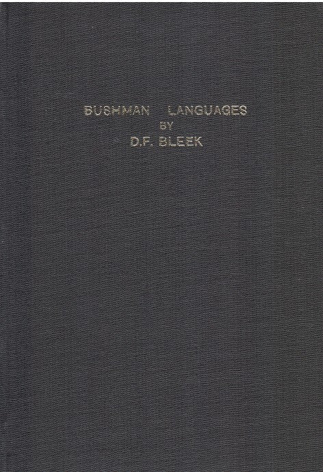 COMPARATIVE VOCABULARIES OF BUSHMAN LANGUAGES – Clarke's Bookshop