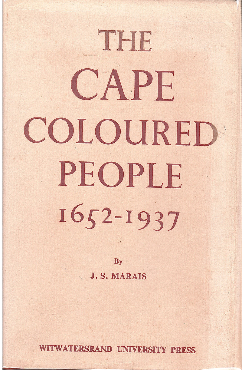 THE CAPE COLOURED PEOPLE, 1652-1937