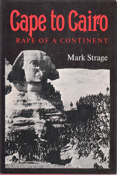 CAPE TO CAIRO, rape of a continent