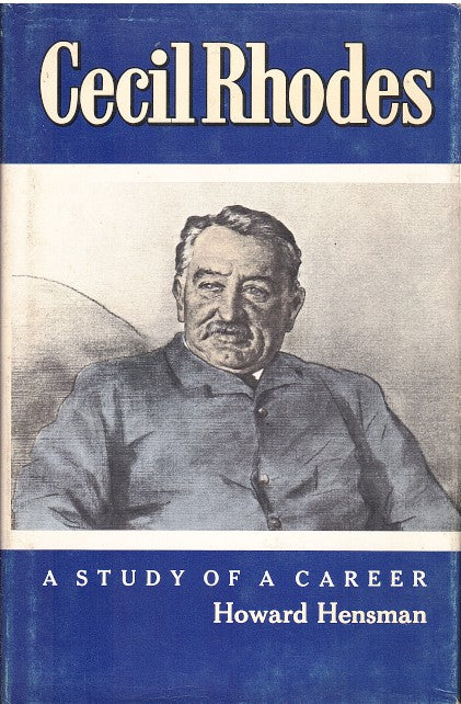 CECIL RHODES, a study of a career