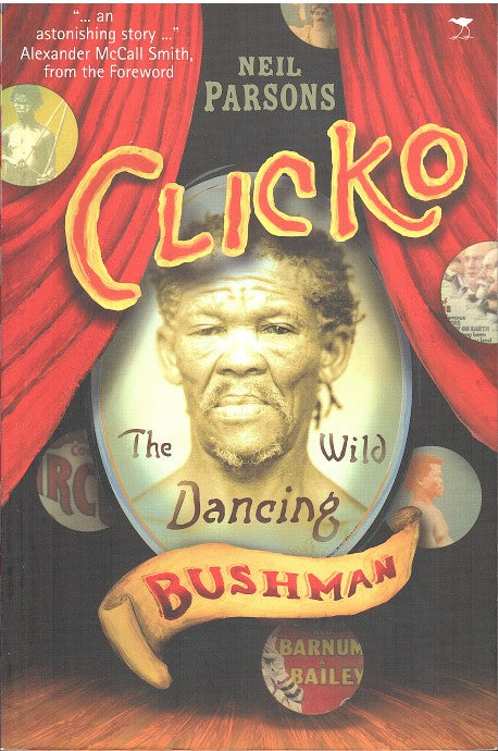 CLICKO, the Wild Dancing Bushman