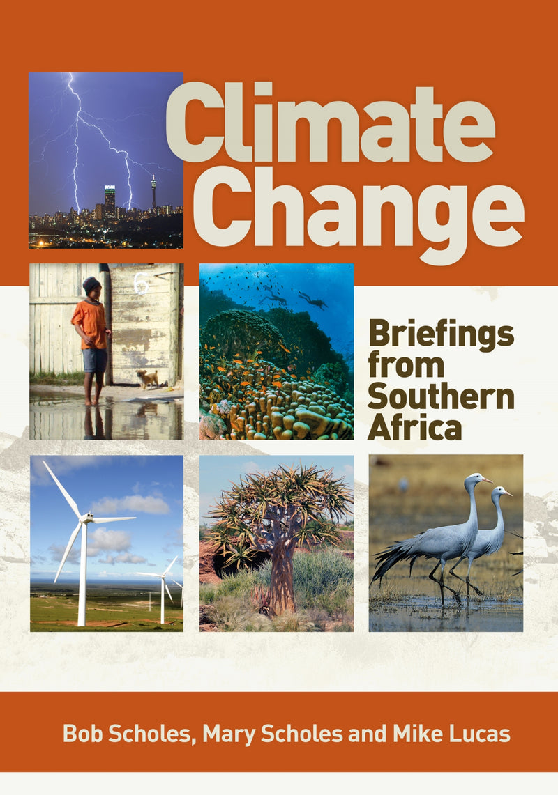 CLIMATE CHANGE, briefings from southern Africa