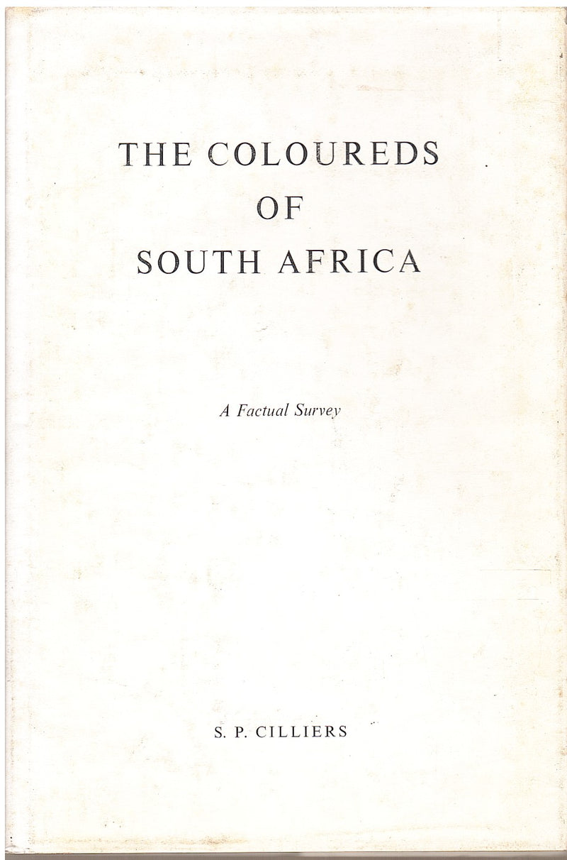 THE COLOUREDS OF SOUTH AFRICA, a factual survey