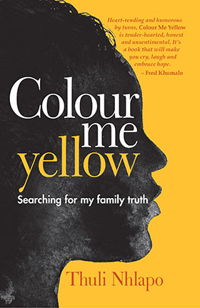COLOUR ME YELLOW, searching for my family truth