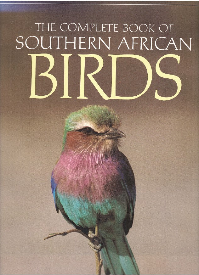 THE COMPLETE BOOK OF SOUTHERN AFRICAN BIRDS