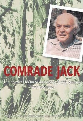 COMRADE JACK, the political lectures and diary of Jack Simons, Novo Catengue