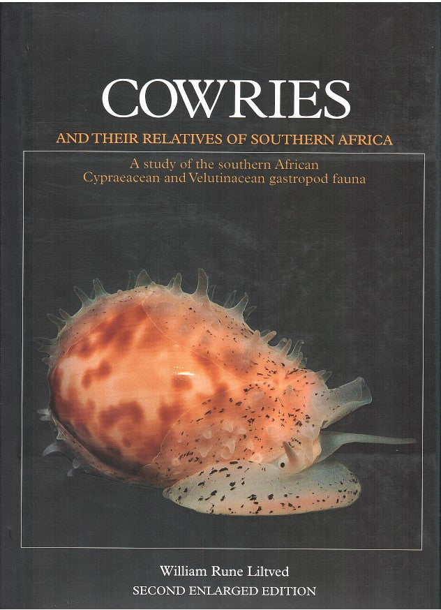 COWRIES AND THEIR RELATIVES OF SOUTHERN AFRICA, a study of the southern African Cypraeacean and Velutinacean gastropod fauna