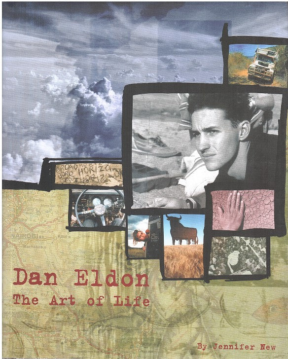 DAN ELDON, the art of life