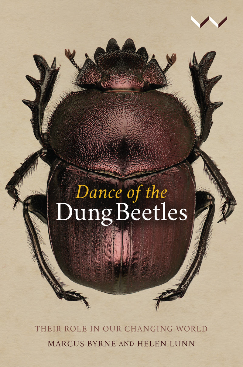DANCE OF THE DUNG BEETLES, their role in our changing world