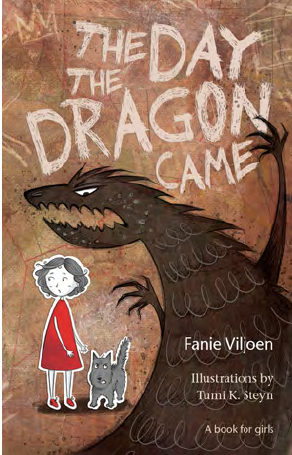 THE DAY THE DRAGON CAME, a book for girls