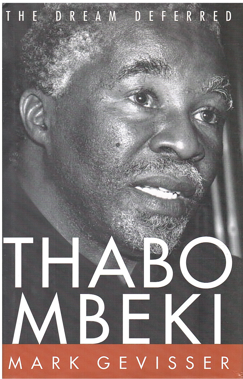 THABO MBEKI, the dream deferred