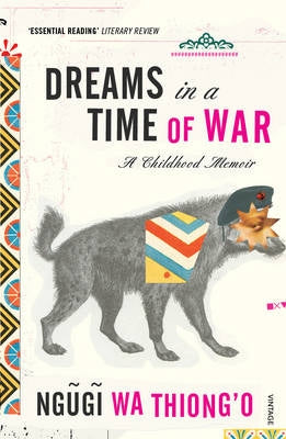 DREAMS IN A TIME OF WAR, a childhood memoir