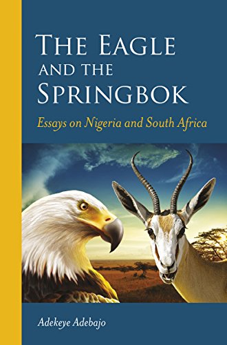 THE EAGLE AND THE SPRINGBOK, essays on Nigeria and South Africa