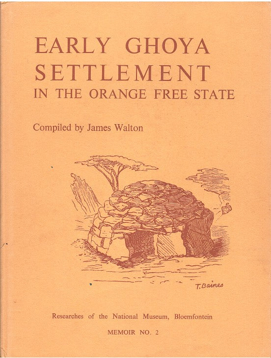 EARLY GHOYA SETTLEMENT, in the Orange Free State