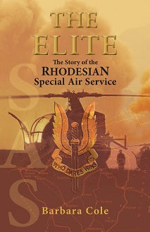 THE ELITE, the story of the Rhodesian Special Air Service