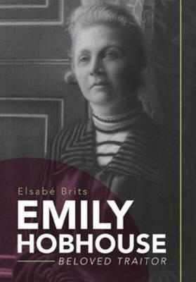 EMILY HOBHOUSE, beloved traitor