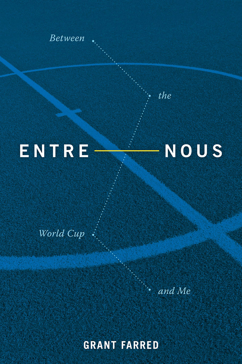 ENTRE NOUS, between the World Cup and me