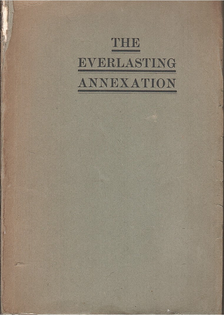THE EVERLASTING ANNEXATION, a false prophecy