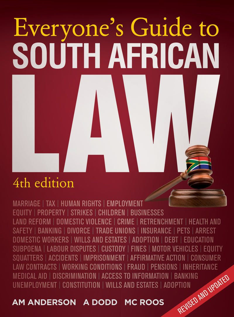 EVERYONE'S GUIDE TO SOUTH AFRICAN LAW, 4th edition